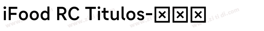 iFood RC Titulos字体转换